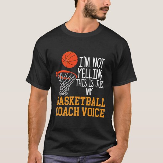 バスケットボールコーチの声 Tシャツ (正面)