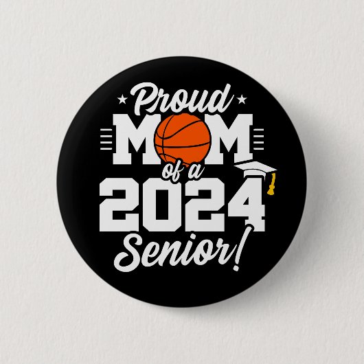 バスケットボールシニアクラス2024卒業誇りを持った母 缶バッジ (正面)