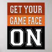 バスケットボールパーティーあなたのゲーム顔を取得サインプリント ポスター (正面)