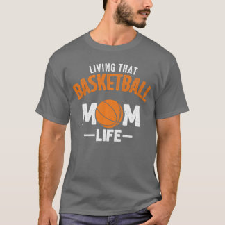 バスケットボールママの生活を満喫してる友達 Tシャツ