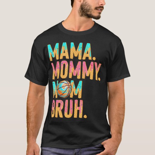 バスケットボールママ母の日 Tシャツ (正面)
