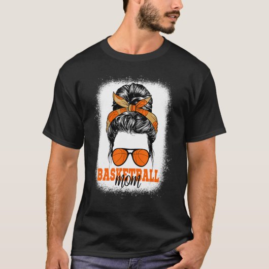 バスケットボールママ漂白乱雑バンママ切断母 Tシャツ (正面)