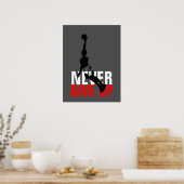 バスケットボール与えのモチベーションを決して上げ感動的ない ポスター (キッチン)