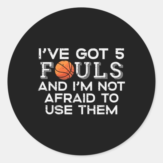 バスケットボール5ファウル怖くないバおもしろいラー男少年 ラウンドシール (正面)