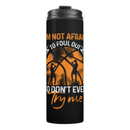 バスケットボール – ファウアウトを恐れない タンブラー