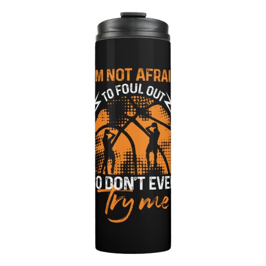 バスケットボール – ファウアウトを恐れない タンブラー (正面)