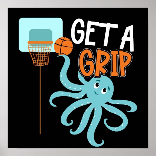 バスケットボールGet a Grip Octopus引用文 ポスター (正面)