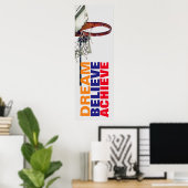 バスケ信じットを夢見るやる気を起こさせる ポスター (ホームオフィス)