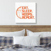 バスケ大好きな人へ贈る面白いバスケの格言 Eat Sleep Hoops Repeat キャンバスプリント (インサイチュ (寝室))