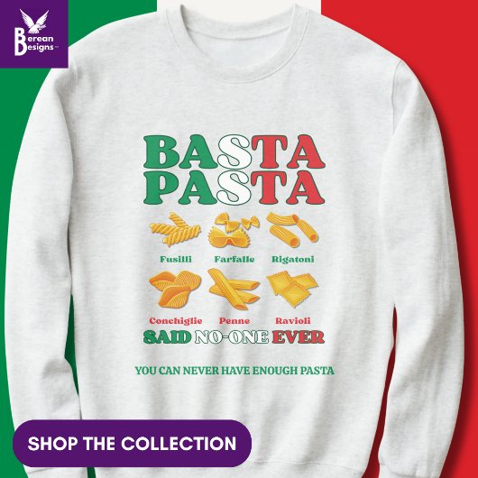 バスタパスタは今まで誰も言わなかったイタリアン スウェットシャツ