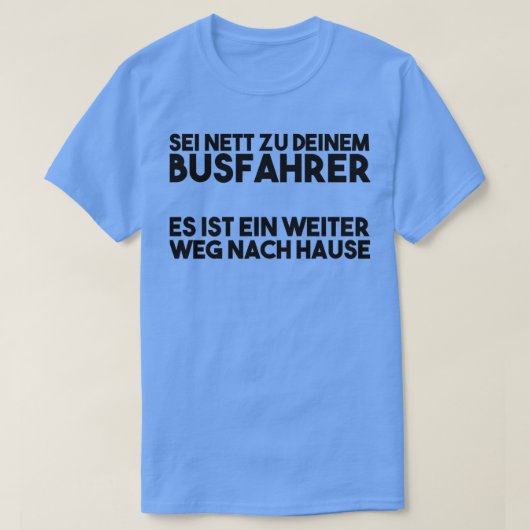 バスドライバことわざ2 Tシャツ (デザイン正面)
