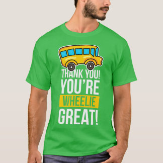 バスドライバサンキューホエリー素晴らし誕生日ギフトI Tシャツ