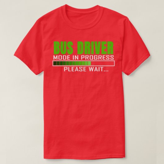 バスドライバモード進行中おもしろいデザイン引用文 Tシャツ (デザイン正面)