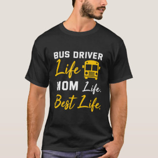 バスドライバーマママシャツスクリおもしろいースバスドライバーの生活 Tシャツ