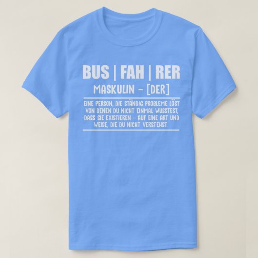 バスドライバ定義ギフトアイディア職業バスディ Tシャツ (デザイン正面)
