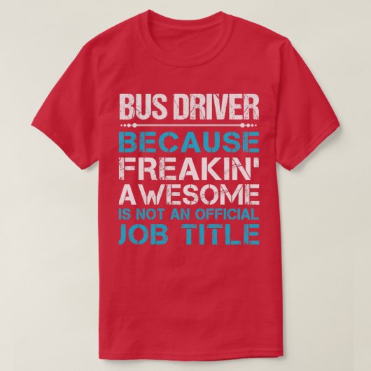 バスドライバ素晴らしーのジョブギフト項目 Tシャツ (デザイン正面)