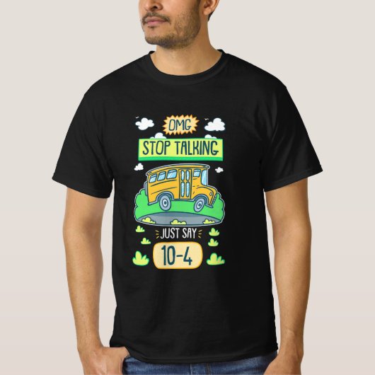 バスドライバOmgの話ストップし合い Tシャツ (正面)