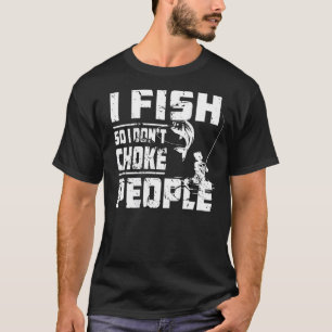 バスフィッシングが趣味だから人を絞め殺したりしない Tシャツ