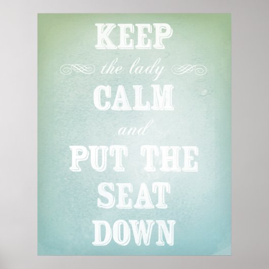 バスルームのサインが必要 – オリジナルのアートワーク ポスター (正面)