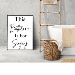 バスルームはバスルームのウォールアートを歌うための浴室である ポスター