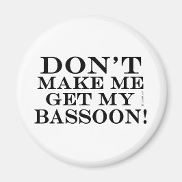 バスーンを取らせないでくれ マグネット