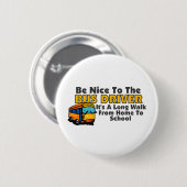 バス運転手にニースがあって下さい 缶バッジ (正面&裏面)