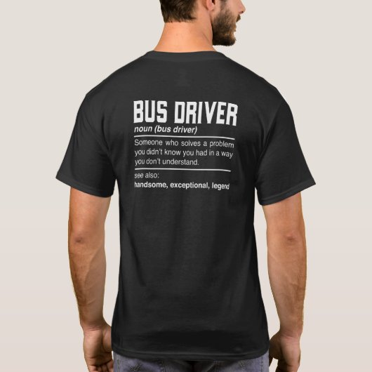 バス運転手の定義デザイン学校の公共バス運転手 Tシャツ (裏面)