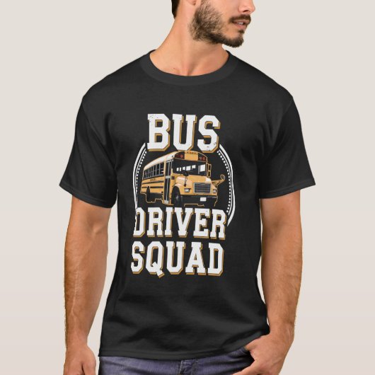 バス運転手チーム 面白いスクールバスの運転手 Tシャツ (正面)