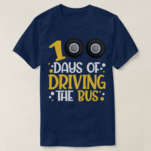 バス運転手100日目 Tシャツ (デザイン正面)