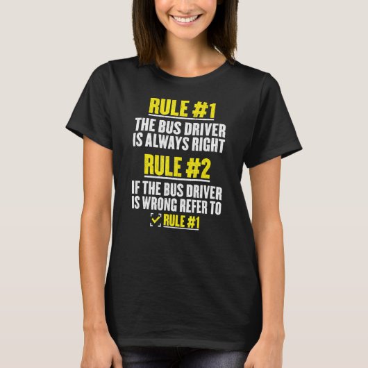 バス・ドライバーのルール学校バス・ドライバーのルール Tシャツ (正面)