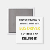 バスBlになるなんて夢にも思っすごいたカッコいいことがない マグネット (正面/裏面)