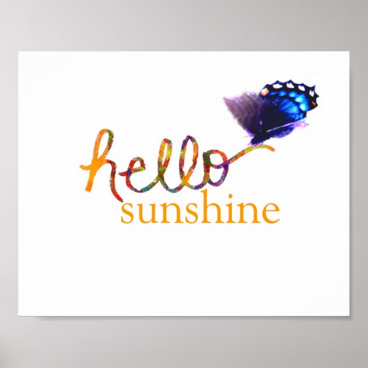 バタフライフォトアートのハローサンシャインポスター ポスター (正面)