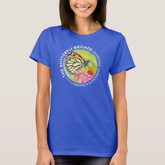 バタフライ旅団 – 民主党員と礼儀の促進 Tシャツ (正面)