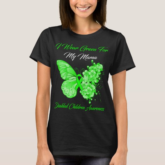 バタフライI衣服グリーンfor My Mama Disabled Childr Tシャツ (正面)