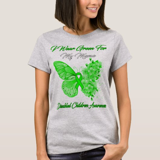 バタフライI衣服グリーンfor My Mama Disabled Childr Tシャツ (正面)