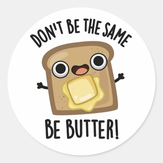 バターフードプリンと同じでなおもしろいいようにしなさい ラウンドシール (正面)