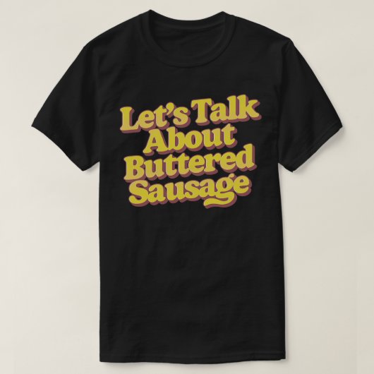 バター付きソーセージについて2 Tシャツ (デザイン正面)