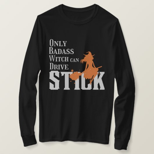 バダスの魔女だけがスティックを駆動できる Tシャツ (デザイン正面)