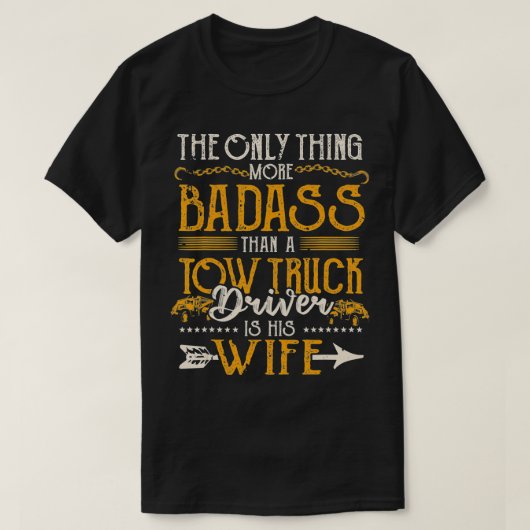 バダストウトラックドライバーの妻 Tシャツ (デザイン正面)