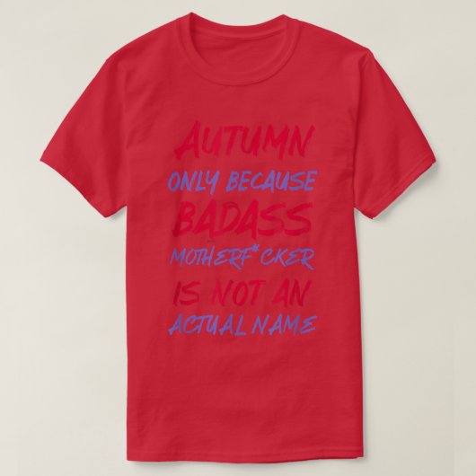 バダス秋おもしろい名パーソナライズされた皮肉 Tシャツ (デザイン正面)
