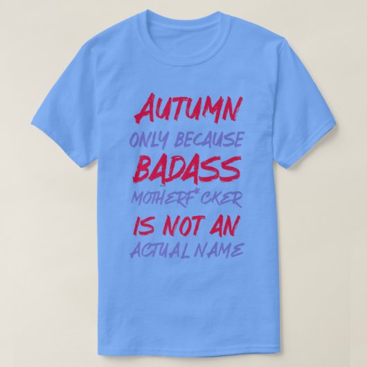 バダス秋おもしろい名パーソナライズされた皮肉 Tシャツ (デザイン正面)