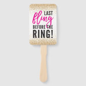 バチェロレッテはリングの前に最後の浮気 ハンドファン (正面)