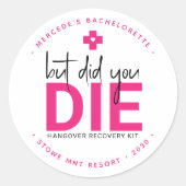 バチェロレッテパーソナライズされた二日酔いだが死んだ ラウンドシール (正面)