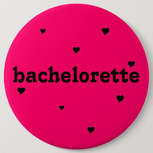 "バチェロレッテ"ボタン 缶バッジ (正面)