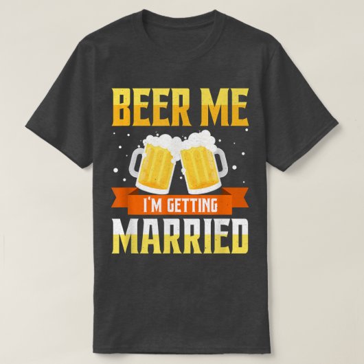 バチュラーパーティおもしろいビール私が結婚する Tシャツ (デザイン正面)