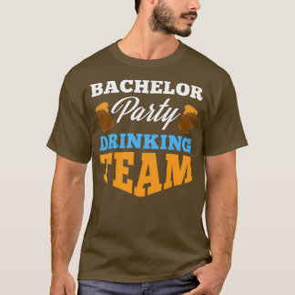 バチュラーパーティ飲み結婚チーム新郎新婦F Tシャツ