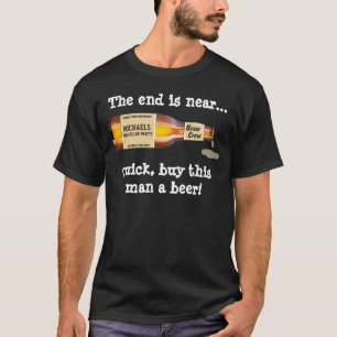 バチュラーパーティThe End is Near、ビールTシャツ Tシャツ