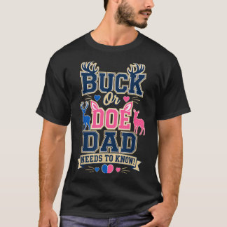 バックかドウかのパパは知る必要がある 性別公開 シカ Tシャツ