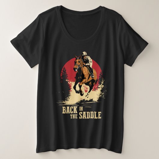 バックインザサドル – 競馬 プラスサイズTシャツ (デザイン正面)