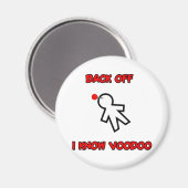 バックオフ私は知っているブードゥー人形魔法スペルハイチ マグネット (正面/裏面)